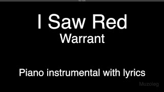 I Saw Red - Warrant (piano KARAOKE)