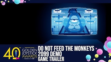 Do Not Feed The Monkeys 2099 Demo Announcement Trailer | Golden Joystick Awards 2022