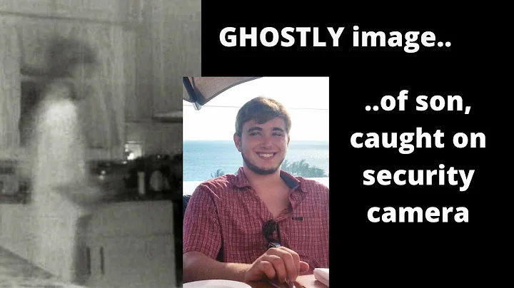 Ghost of son visits home - Mum shocked at security...