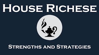 The Strengths and Strategies of House Richese in Classic Dune