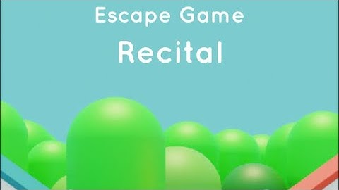 Escape Game : Collection by Nicolet Recital Walkthrough