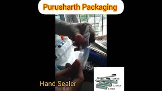 Hand Sealer ll Purusharth Packaging ll Rajkot ll Gujrat ll