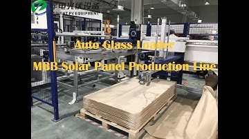 Auto Glass Loader -MBB Solar Panel Production Line