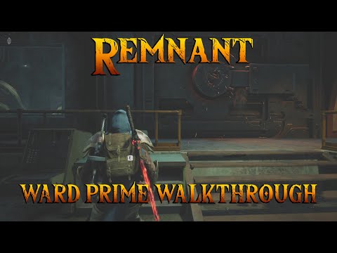 Remnant Subject 2923 - How To Open The Portal - Ring Of Honor - Ward Prime Fuse + Ward Prime Keycard