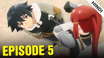 Hero Without a Class Who Even Needs Skills Episode 5 Explained in Hindi
