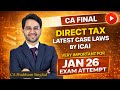 CA Final Direct Tax Case Laws - Jan'26 | CA Final | ICAI | CA Shubham Singhal #icai