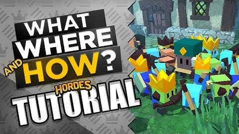 Hordes io Where When and How Tutorial