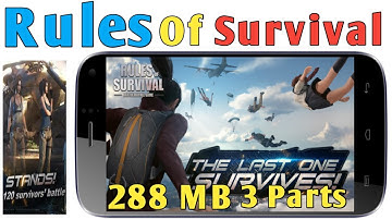 Rules Of Survival Game 288 MB Highly Compressed 3 Part Play Any Android Phone