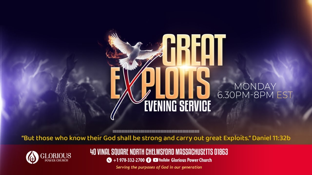 DAY 188 Great Exploits Evening Service