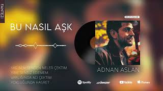 Adnan Aslan - Bu Nasıl Aşk Resimi