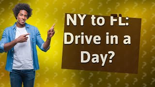 Can you drive from New York to Florida per day?