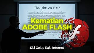 ADOBE FLASH : DIBUNUH STEVE JOBS! Sejarah Gila Adobe Flash Player & Era Keemasan Warnet