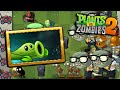 PROBANDO A LA NUEVA ENREDADERA GUISANTE - Plants vs Zombies 2