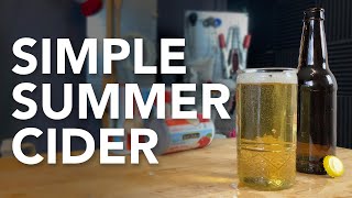 Easy Summer Cider recipe | How to make simple hard cider with apple juice and lemons!
