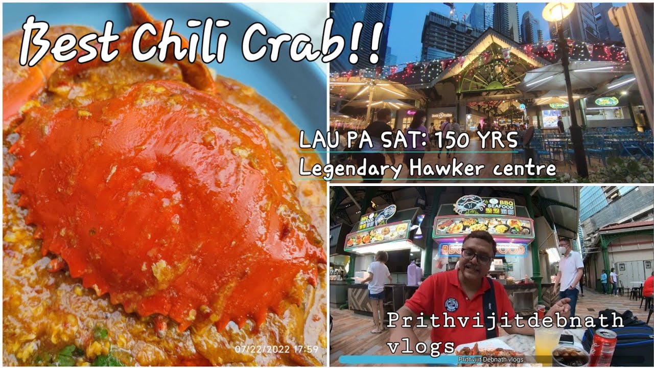 Best Chili Crab at Lau pa sat 150 yrs old Hawker centre Hokkien Mee