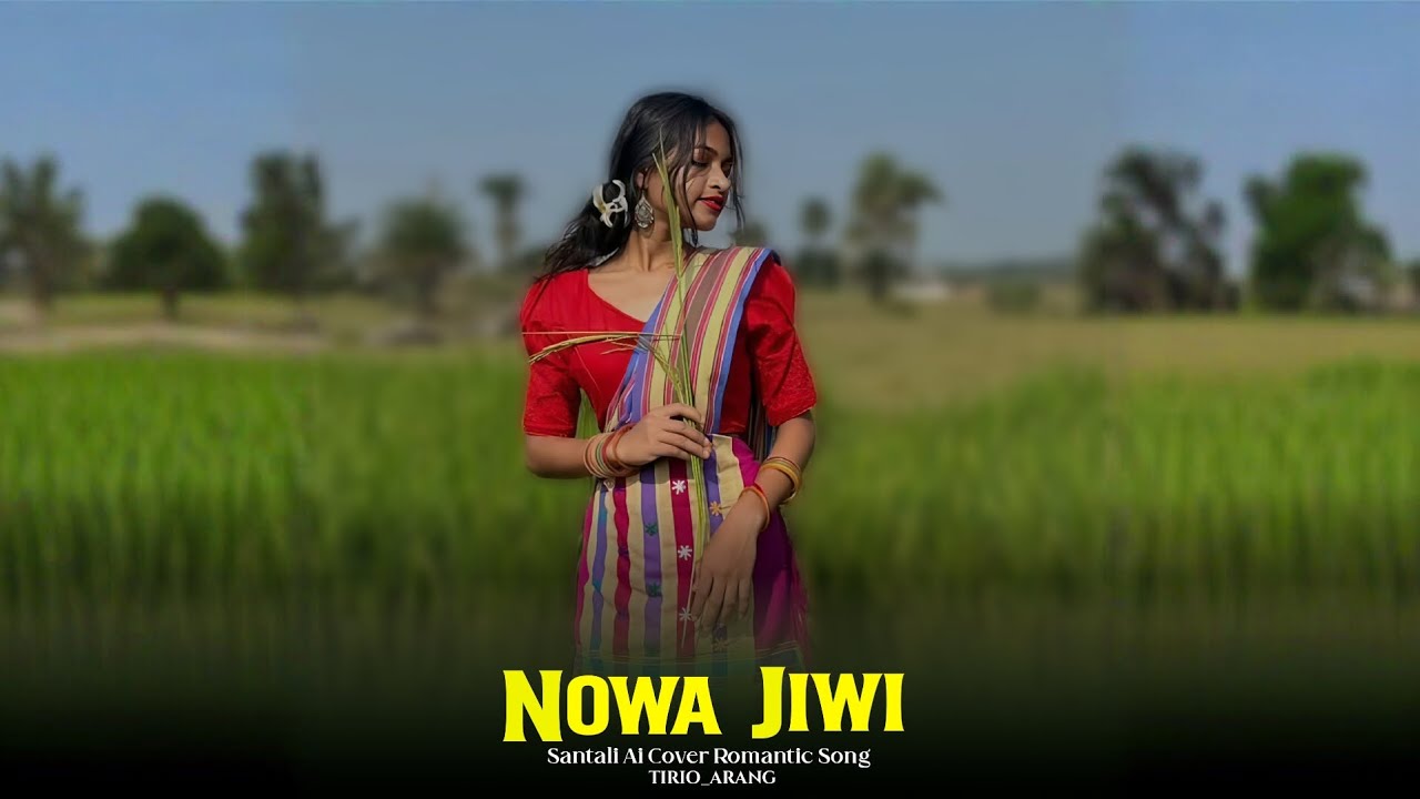 Nowa Jiwi | Cover Song | Nowa Jiwi Khonag | Santhali Cover Song 2026 | Santali Song 
