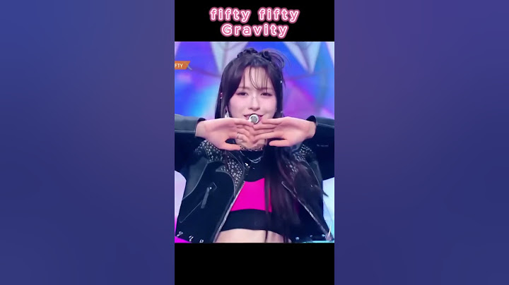 # Gravity  # fifty fifty # 피프티 피프티