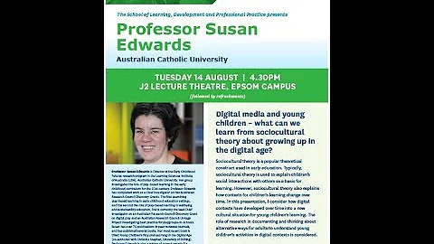 Prof Susan Edwards (AUS): Digital media and young children - DayDayNews