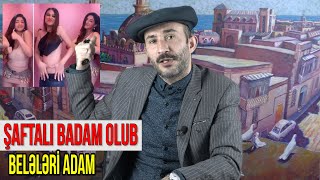 Şaftalı badam olub, belələri adam - Tindən son xeberler