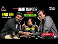 The artist podcast with amit kapoor amicooper2004  l karan veer ep10