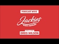 Jackies Music House Session - "Greg Wilson" (Podcast #013)