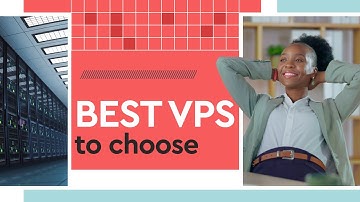 How to choose the Best VPS Hosting? | 2024 Version | Don