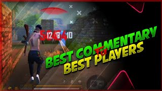 Best Commentry For Best Players || FREEFIRE || LALIT GAMING