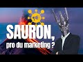 Si sauron faisait du marketing  sales odyssey