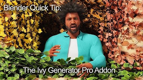 Blender Quick Tip: The Free ivy generator pro addon