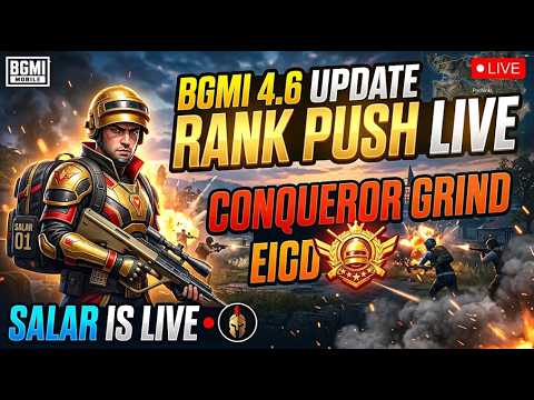 BGMI 4.6 UPDATE RANK PUSH LIVE  | Conqueror Grind | Salar Is Live #LIVE #BGMILIVE