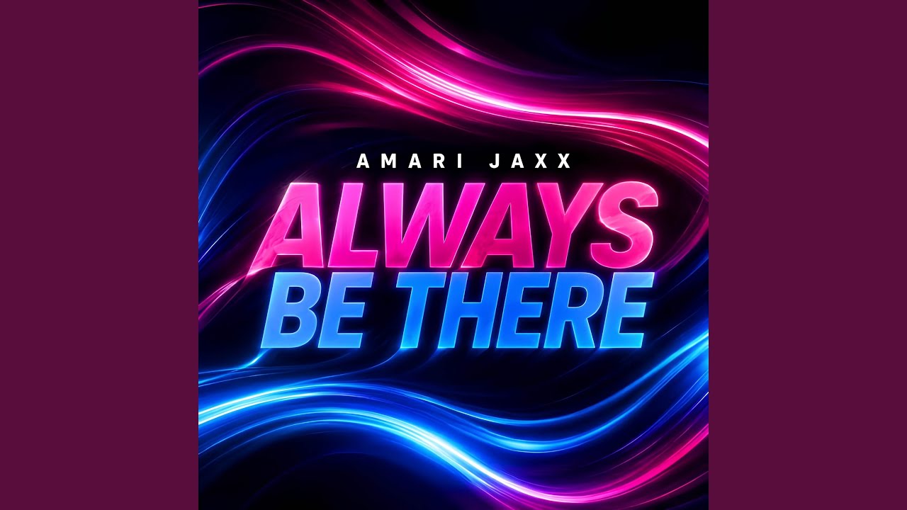 Watch Always Be There on YouTube Watch Always Be There on YouTube