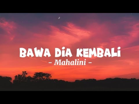 Mahalini - Bawa Dia Kembali