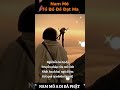 lời dạy của Đạt mà sư tổ 200 năm sau #phatphapnhiemmau #datmasuto #loiphatday