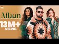 Ailaan  gulab sidhu ft gurlez akhtar official gur sidhu  latest punjabi song