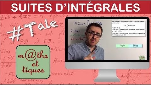 Etudier une suite définie par une intégrale - Terminale