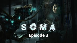 Soma Episode 3 - Direction le site Lambda