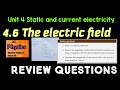 Physics Grade 10 Unit 4 4 6 The Electric Field Review Questions 