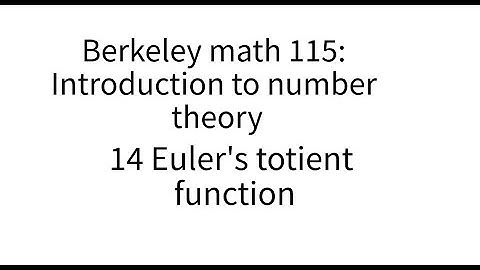 Introduction to number theory lecture 14. Euler