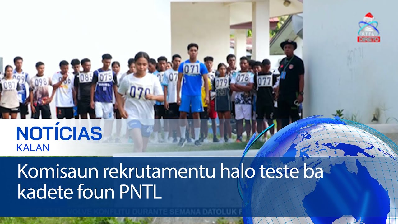 Komisaun rekrutamentu halo teste ba kadete foun PNTL