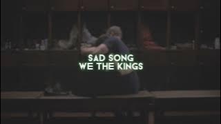 sad song [we the kings] — edit audio