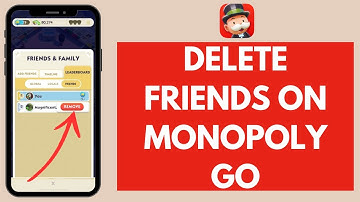 How To Delete Friends On Monopoly GO (Quick & Easy!)