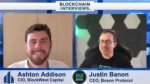 Decentralized Web3 Commerce with Justin Banon, co-founder of Boson Protocol | Blockchain Interviews