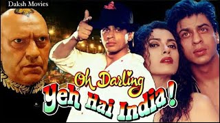 Oh Darling Yeh Hai India (1995) Full Movies || Shahrukh Khan || Deepa Sahi ||Facts Story And Talks @