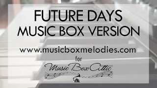 Future Days by Pearl Jam - Music Box Version