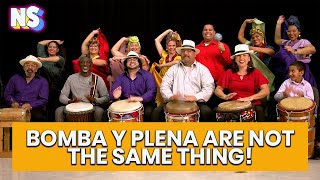 Bomba y Plena are not the same thing?