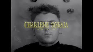 Where&#39;s My Tribe - Charlene Soraia - OFFICIAL LYRIC VIDEO