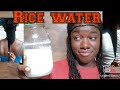 Rice water for fast hair growth?How to make & apply fermented rice water to retain length 4c hair