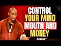 CONTROL YOUR MOUTH, MOOD, MONEY AND MIND || Shaolin Master Best Speech = Future
