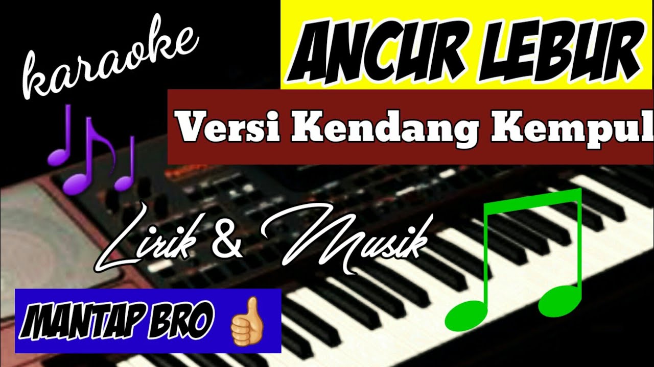 ANCUR LEBUR - KARAOKE KENDANG KEMPUL BANYUWANGI -( KORG PA 1000 VERSIONAL)
