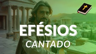 Carta aos Efésios | Bíblia Cantada com Voz e Violão